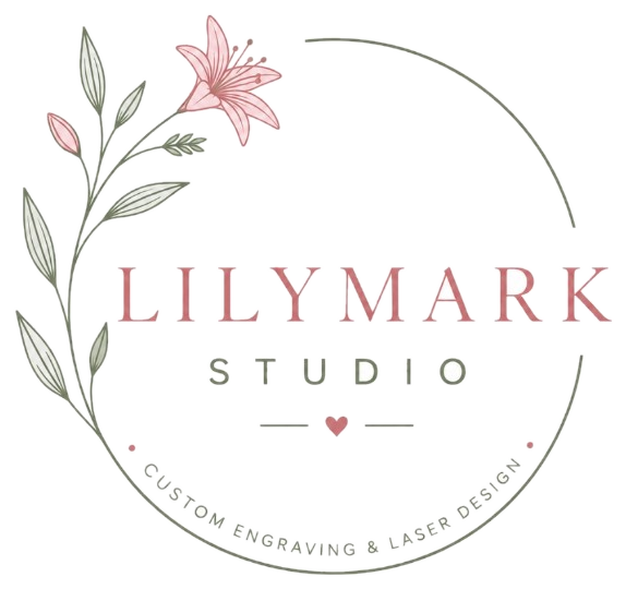 LilyMark Studio — custom engraving & laser design
